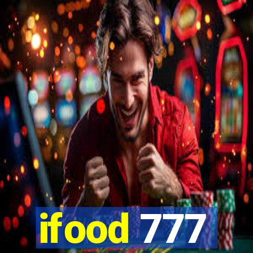 ifood 777